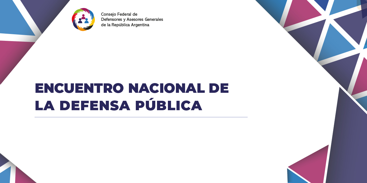 “EL ROL DE LA DEFENSA COMO GARANTE DE ACCESO A LA JUSTICIA DE NIÑOS, NIÑAS Y ADOLESCENTES”